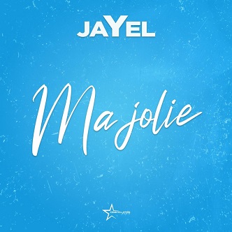 Jayel - ma jolie