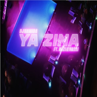 Dj Hamida ft Mizi & Nassi - ya zina