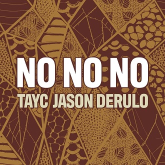Tay C ft Jason Derülo - no no no