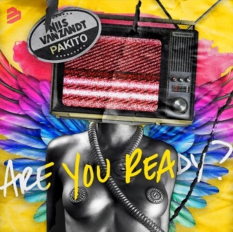 Nils van Zandt & Pakito - are you ready