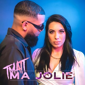 T Matt - ma jolie