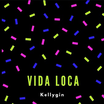 06.22.Kellygin - vida loca