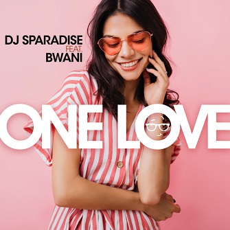 Dj SParadise ft Bwani – one love