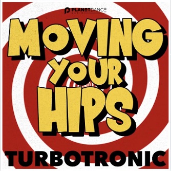 Turbotronic - moving your hips