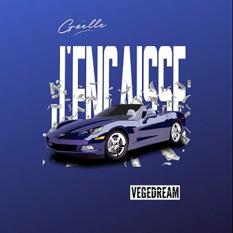 Gaëlle ft Vegedream – j’encaisse