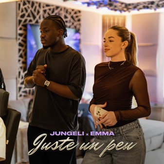 Jungeli ft Emma – juste un peu