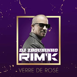Dj Zboubinho ft Rim'K - verre de rosé