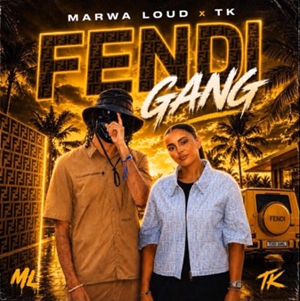 Marwa Loud ft TK – fendi gang